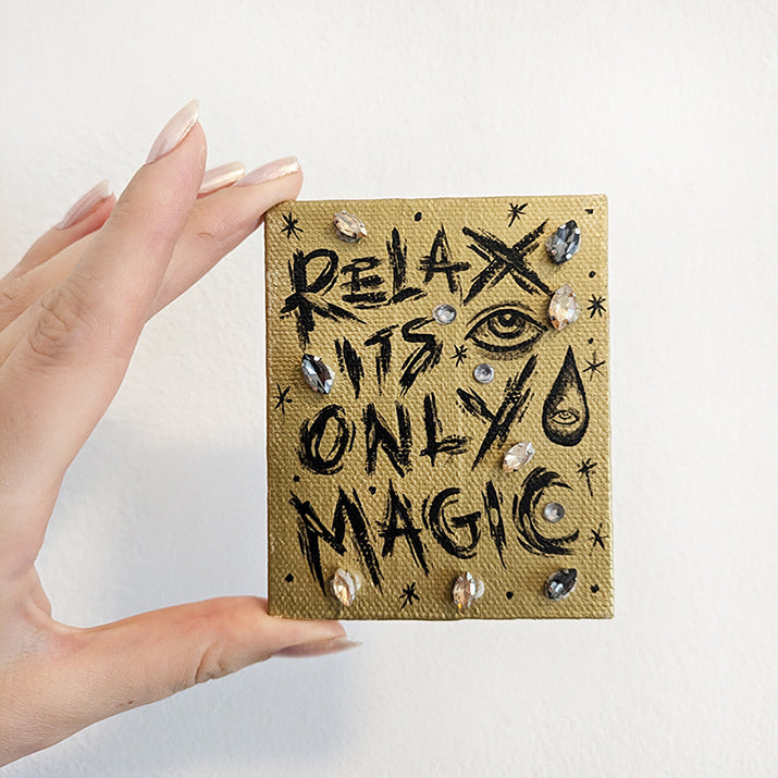 Relax Its Only Magic