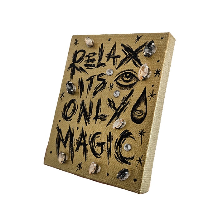 Relax Its Only Magic