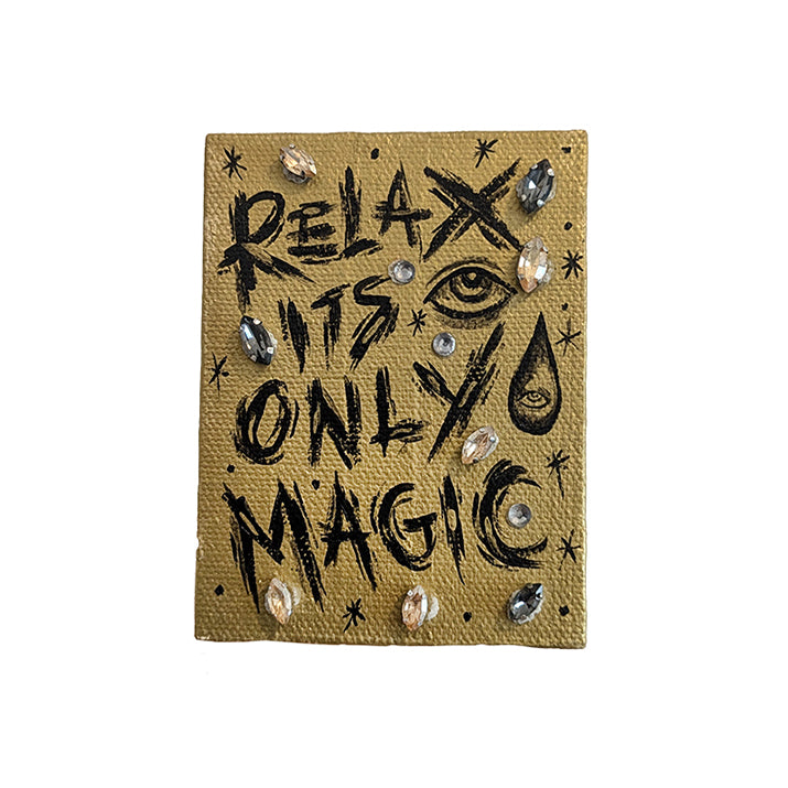 Relax Its Only Magic