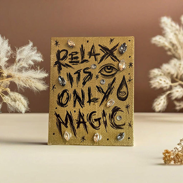Relax Its Only Magic